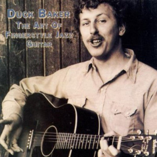 BAKER, DUCK  - ART OF FINGERSTYLE JAZZ GUITAR