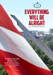 EVERYTHING WILL BE ALRIGHT [DVD]