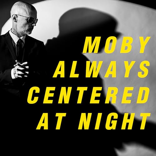 MOBY - ALWAYS CENTERED AT NIGHT [VINYL LP]