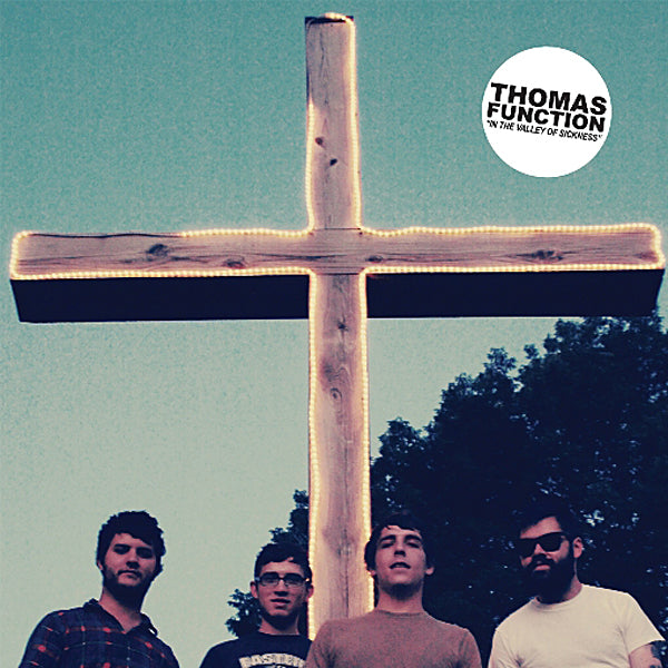THOMAS FUNCTION  - IN THE VALLEY OF SICKNESS