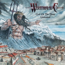 WRATHBLADE - GOD OF THE DEEP UNLEASHED [CD] [EAT METAL RECORDS]