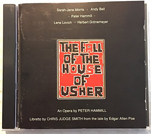 HAMMILL, PETER - FALL OF THE HOUSE OF USHER: AN OPERA