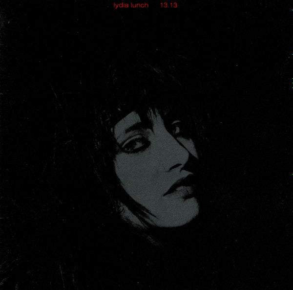 LUNCH, LYDIA  - 13 13 (REISSUE)