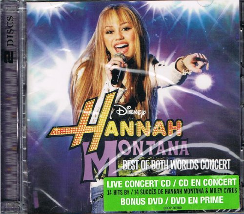 CYRUS, MILEY  - HANNAH MONTANA: BEST OF BOTH WORLDS