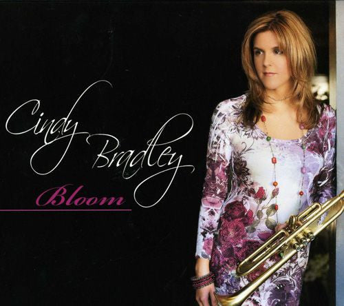 BRADLEY, CINDY  - BLOOM