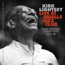 KIRK LIGHTSEY - LIVE AT SMALLS JAZZ CLUB [CD]