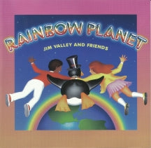 JIM VALLEY - RAINBOW PLANET [CD]