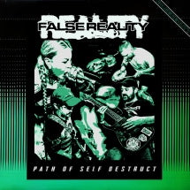 FALSE REALITY - PATH OF SELF DESTRUCT (TRANSPARENT GREEN VINYL) [LP]