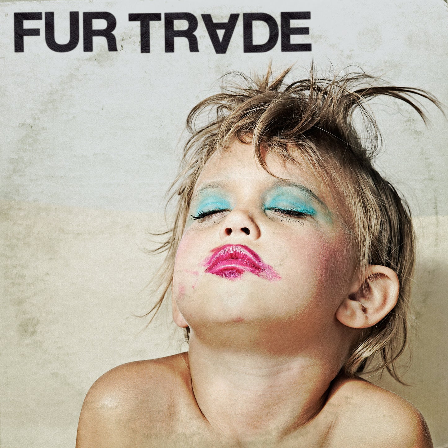 FUR TRADE  - DON'T GET HEAVY
