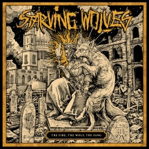 STARVING WOLVES - THE FIRE, THE WOLF, THE FANG [LP]