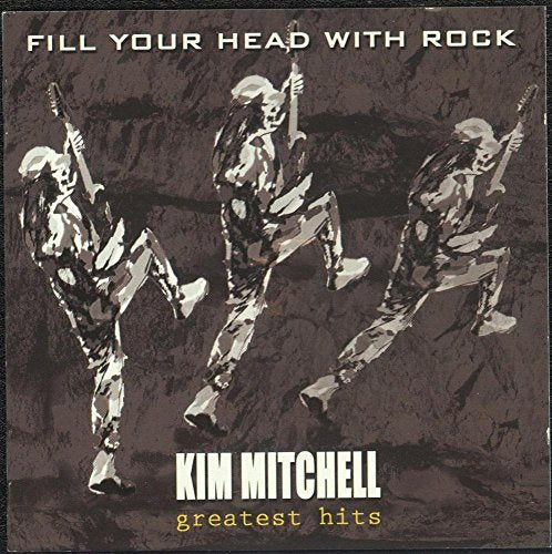 MITCHELL, KIM - FILL YOUR HEAD WITH ROCK: GR HITS (SIGNE