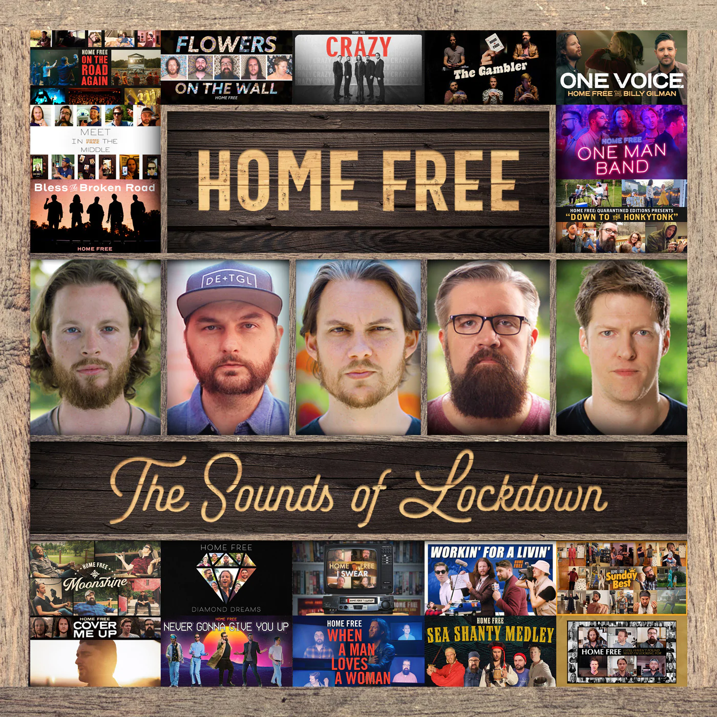 HOME FREE  - SOUNDS OF LOCKDOWN