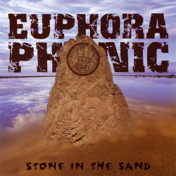 EUPHORAPHONIC  - STONE IN THE SAND