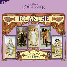 ORIGINAL CAST; NEW D'OYLY CARTE OPERA - IOLANTHE: COMPLETE RECORDING [CD]