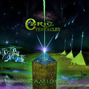 OZRIC TENTACLES  - PYRAMIDION (REMASTERED)