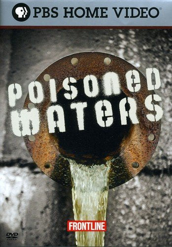 POISONED WATERS  (FRONTLINE)