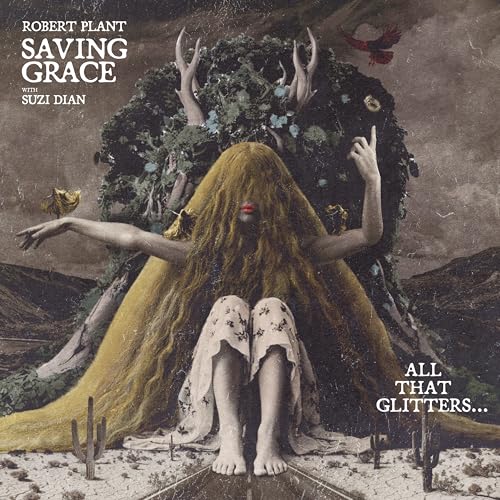 ROBERT PLANT - SAVING GRACE: ALL THAT GLITTERS... WITH SUZI DIAN