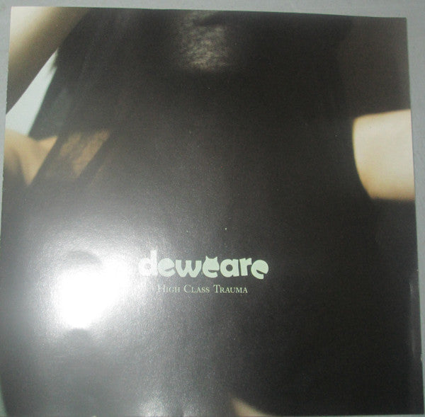 DEWEARE  - HIGH CLASS TRAUMA