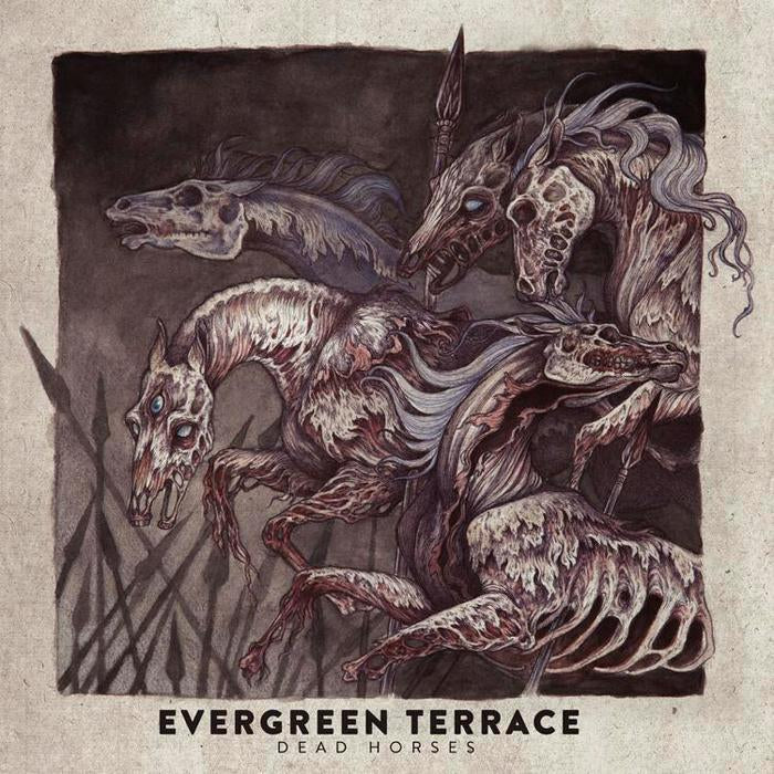 EVERGREEN TERRACE  - DEAD HORSES