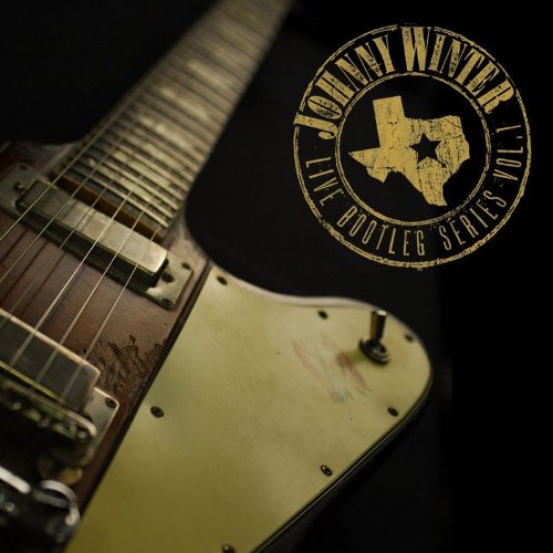 WINTER, JOHNNY - LIVE BOOTLEG SERIES: VOLUME ONE