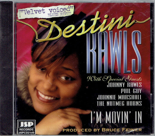 RAWLS, DESTINI  - I'M MOVIN' IN