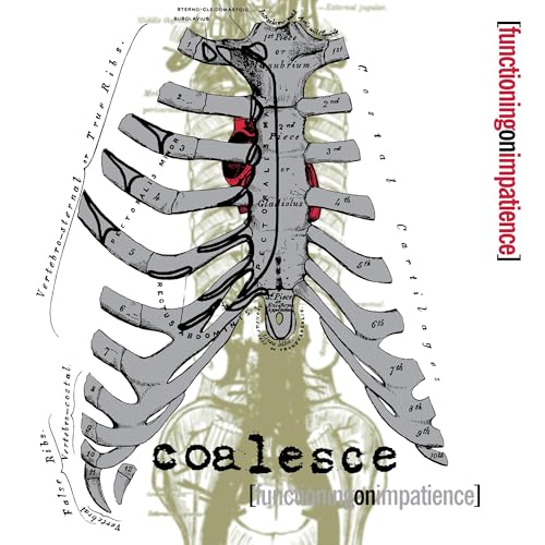 COALESCE - FUNCTIONING ON IMPATIENCE (WHITE WITH SPLATTER EDITION) (VINYL)