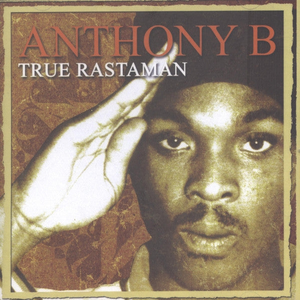 ANTHONY B  - TRUE RASTAMAN