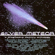 SILVER METEOR : A PROGRESSIVE COUNTRY ANTHOLOGY [CD]