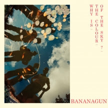 BANANAGUN - WHY IS THE COLOUR OF THE SKY? [LP]