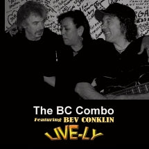 BC COMBO & BEV CONKLIN - LIVE-LY [CD]