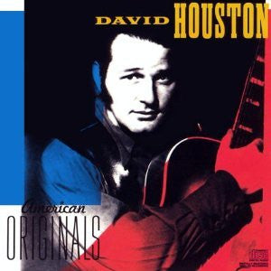 HOUSTON, DAVID  - AMERICAN ORIGINALS