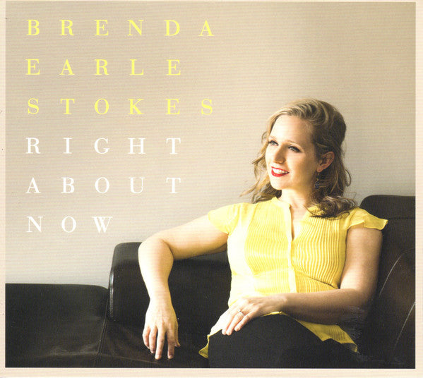 STOKES, BRENDA EARLE  - RIGHT ABOUT NOW