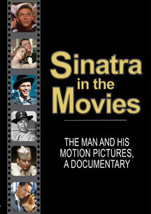 FRANK SINATRA - SINATRA IN THE MOVIES: THE MAN AND HIS MOTION PICTURES [DVD]
