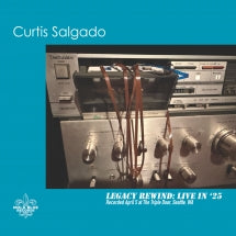CURTIS SALGADO - LEGACY REWIND: LIVE IN '25 [CD]