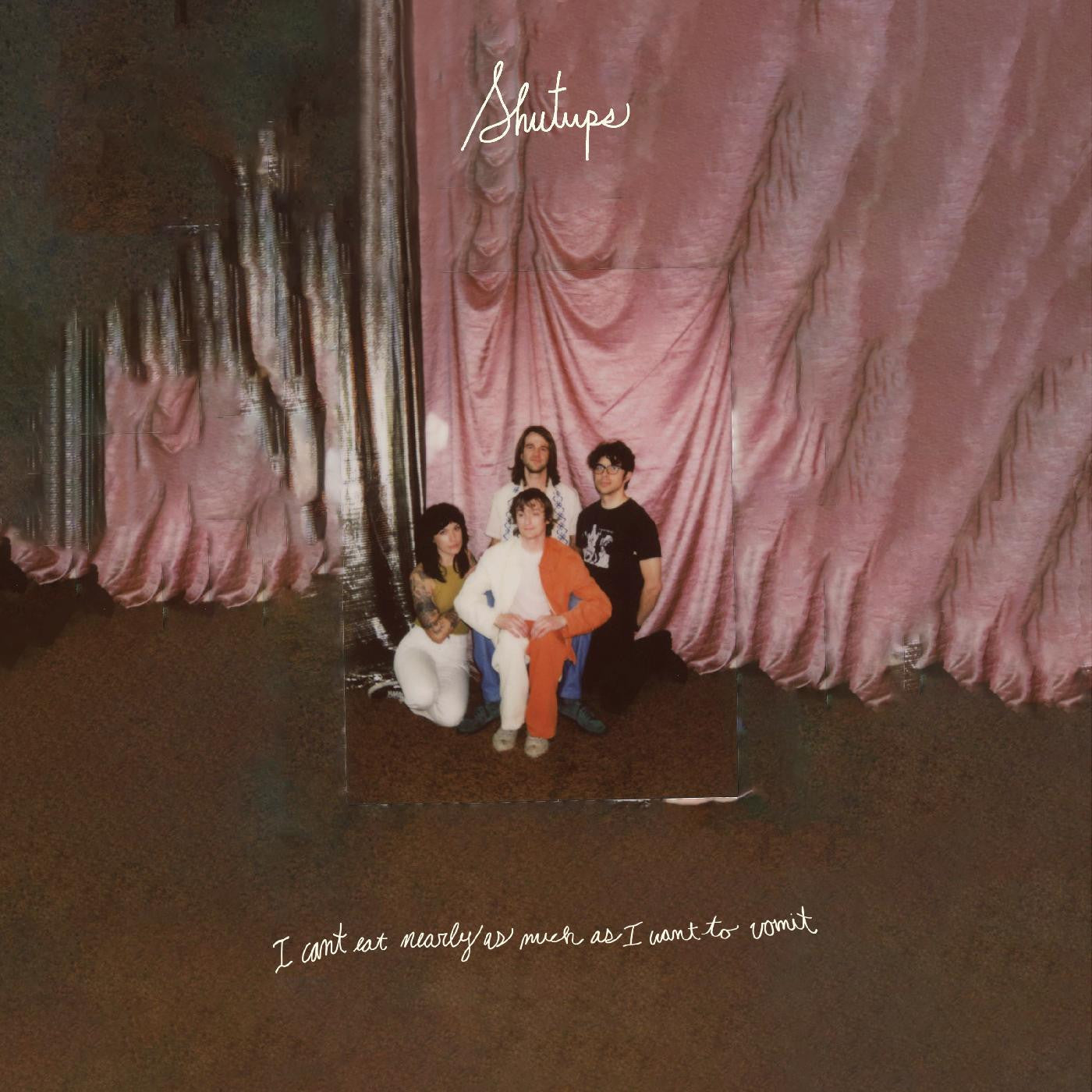 SHUTUPS - I CAN'T EAT NEARLY AS MUCH AS I WANT TO VOMIT (COKE BOTTLE CLEAR VINYL)
