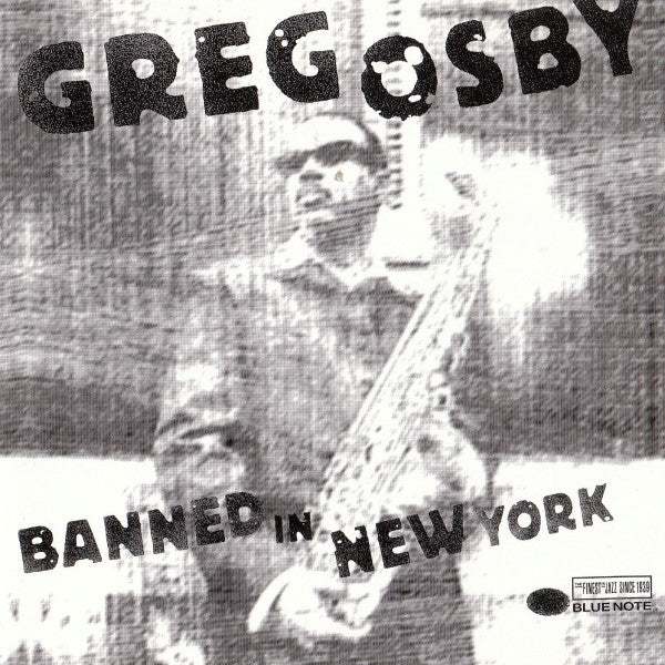 OSBY, GREG  - BANNED IN NEW YORK-LIVE