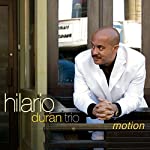 DURAN, HILARIO TRIO - MOTION