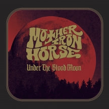 MOTHER IRON HORSE - UNDER THE BLOOD MOON [LP]