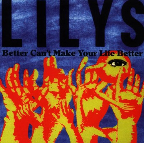 LILYS - BETTER CAN'T MAKE YOUR LIFE BETTER