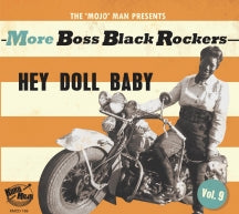 MORE BOSS BLACK ROCKERS 9: HEY DOLL BABY [CD]