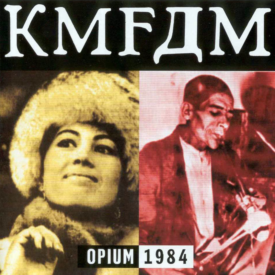 KMFDM  - OPIUM 1984
