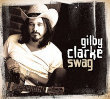 GILBY CLARKE - SWAG [CD]