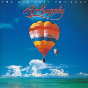 AIR SUPPLY  - ONE THAT YOU LOVE
