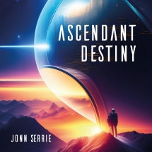JONN SERRIE - ASCENDANT DESTINY [CD]