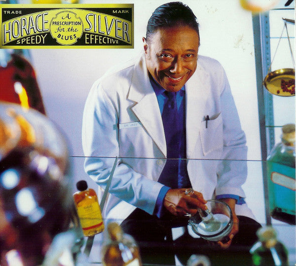 SILVER, HORACE  - A PRESCRIPTION FOR THE BLUES