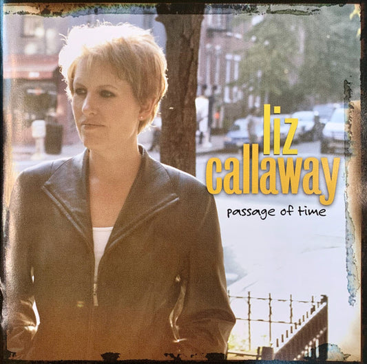 CALLAWAY, LIZ  - PASSAGE OF TIME