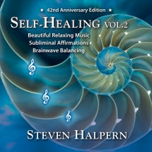 STEVEN HALPERN - SELF-HEALING VOL. 2 (SUBLIMINAL SELF-HELP) [CD]
