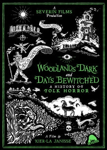 WOODLANDS DARK AND DAYS BEWITCHED: A HISTORY OF FOLK HORROR [DVD]