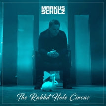 MARKUS SCHULZ - THE RABBIT HOLE CIRCUS [CD]