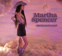 MARTHA SPENCER - OUT IN LA LA LAND [CD]